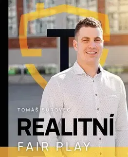 Ekonómia, manažment - ostatné Realitní fair play - Tomáš Surovec