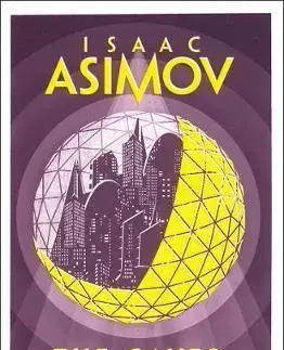 Veda, technika, elektrotechnika The Caves of Steel - Isaac Asimov
