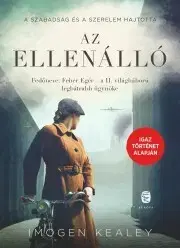 Historické romány Az ellenálló - Imogen Kealey
