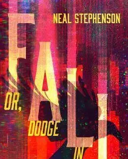 Cudzojazyčná literatúra Fall or, Dodge in Hell - Neal Stephenson