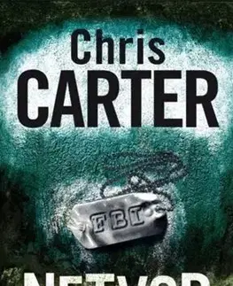 Detektívky, trilery, horory Netvor - Chris Carter