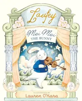 Rozprávky Mei Mei the Bunny - Laufey,Lauren O'Hara
