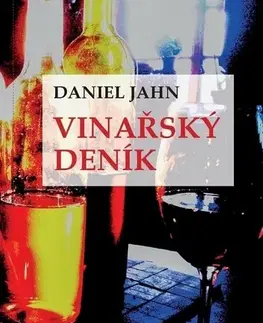 Česká beletria Vinařský deník - Daniel Jahn