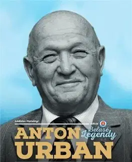 Futbal, hokej Anton Urban - Ladislav Harsányi