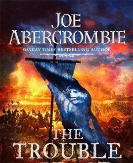 Sci-fi a fantasy The Trouble With Peace - Joe Abercrombie
