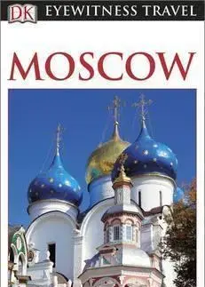 Európa Moscow - DK Eyewitness Travel Guide - Kolektív autorov