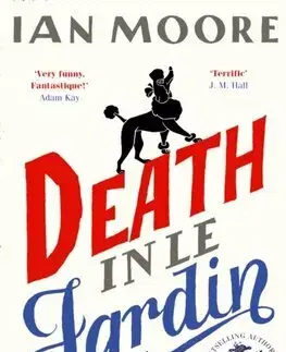 Detektívky, trilery, horory Death in le Jardin - Ian Moore