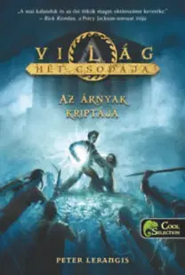 Dobrodružstvo, napätie, western Az árnyak kriptája - A Világ Hét Csodája 3. - Peter Lerangis