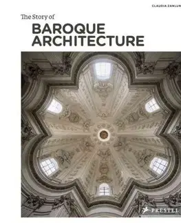 Umenie - ostatné Story of Baroque Architecture - Claudia Zanlungo