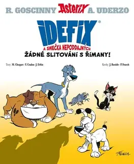 Dobrodružstvo, napätie, western Idefix a smečka Nepoddajných - Matthieu Choquet,Jean Bastide,Helena Vosecká