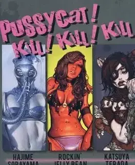 Cudzojazyčná literatúra Pussycat! Kill! Kill! Kill! - Kolektív autorov