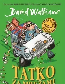 Dobrodružstvo, napätie, western Tatko za mrežami - David Walliams,Oľga Kraľovičová
