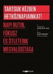 Rozvoj osobnosti Tartsuk kézben hétköznapjainkat! - Glei Jocelyn K.