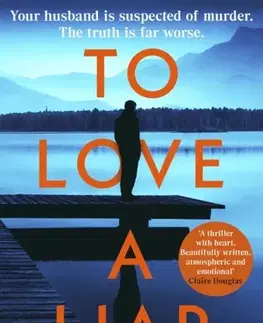 Detektívky, trilery, horory To Love a Liar - L.V. Matthews