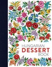 Národná kuchyňa - ostatné Hungarian Dessert Book - Tamás Bereznay
