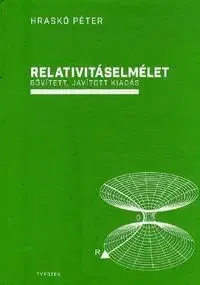 Astronómia, vesmír, fyzika Relativitáselmélet - Péter Hraskó