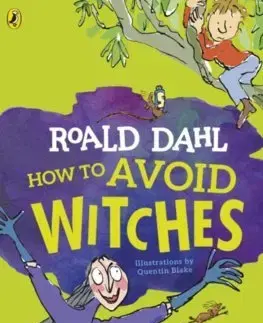V cudzom jazyku How To Avoid Witches - Roald Dahl