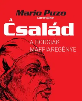 Detektívky, trilery, horory A Család - Mario Puzo,Carol Gino