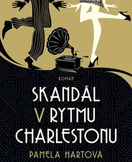 Romantická beletria Skandál v rytmu charlestonu - Pamela Hart,Tomáš Suchomel