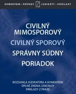 Právo - ostatné Civilný sporový poriadok, Civilný Mimosporový poriadok, Správny súdny poriadok - Janka Kotová