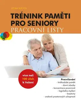 Zdravie, životný štýl - ostatné Trénink paměti pro seniory: Pracovní listy, 2. vydání - Jitka Suchá