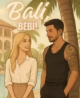 Romantická beletria Bali, ?Bébi! - Ruby Saw