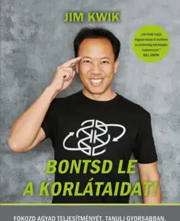 Rozvoj osobnosti Bontsd le a korlátaidat! - Jim Kwik