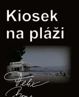 Romantická beletria Kiosek na pláži - Felix Boom