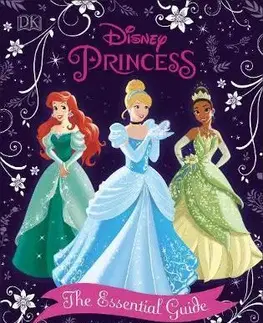V cudzom jazyku Disney Princess Essential Guide - Victoria Saxon