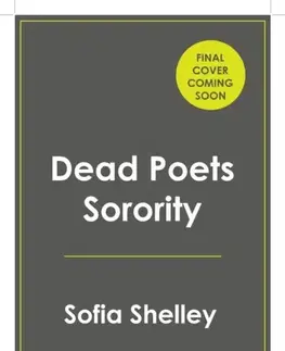 Romantická beletria Dead Poets Sorority - Sofia Shelley
