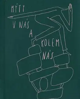 Eseje, úvahy, štúdie Mýty v nás a kolem nás - Fedor Gál,Urban Jan