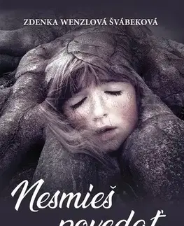 Romantická beletria Nesmieš povedať - Zdenka Wenzlová Švábeková