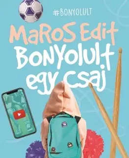 Rozprávky Bonyolult egy csaj - Edit Maros