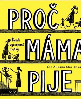 Humor a satira Nakladatelství MOTTO Proč máma pije
