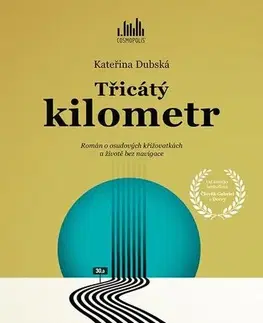 Česká beletria Třicátý kilometr - Kateřina Dubská
