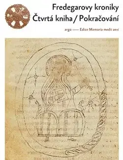 Svetové dejiny, dejiny štátov Fredegarovy kroniky: Čtvrtá kniha - Pokračování