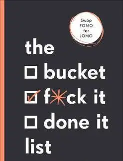 Psychológia, etika The Bucket, Fck it, Done it List - Sara Kinninmont