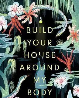 Svetová beletria Build Your House Around My Body - Violet Kupersmith