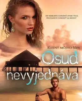 Romantická beletria Osud nevyjednáva (Klient môjho šéfa) - Michaela Zamari