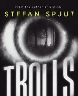 Cudzojazyčná literatúra Trolls - Stefan Spjut