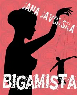Romantická beletria Bigamista - Jana Javorská