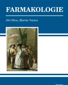 Medicína - ostatné Farmakologie - Kolektív autorov,Martin Votava