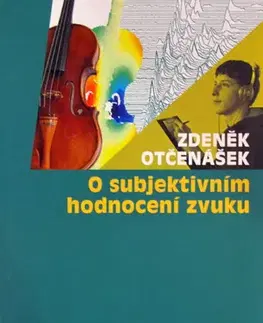 Hudba - noty, spevníky, príručky O subjektivním hodnocení zvuku