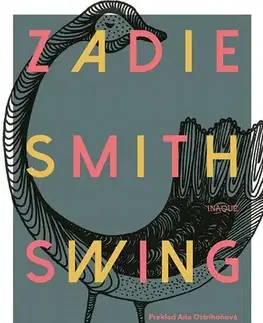Svetová beletria Swing Time - Zadie Smith