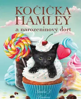 Rozprávky Kočička Hamley a narozeninový dort - Sandra J. Paul