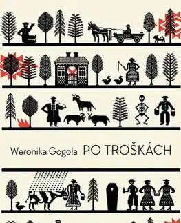 Svetová beletria Po troškách - Weronika Gogola