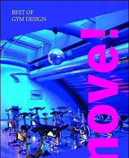 Umenie - ostatné Move! Best of gym design