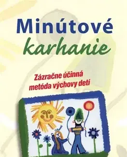 Pedagogika, vzdelávanie, vyučovanie Minútové karhanie - Gerald E.