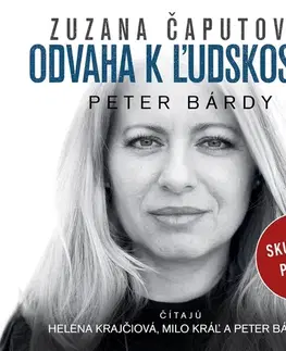 Biografie - ostatné Wisteria Books a 582 Zuzana Čaputová: Odvaha k ľudskosti