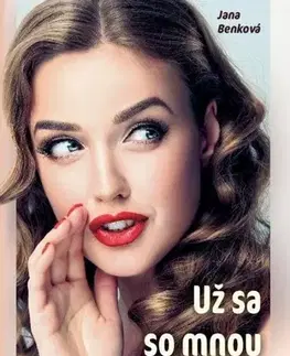 Slovenská beletria Už sa so mnou ožeň, drahý - Jana Benková